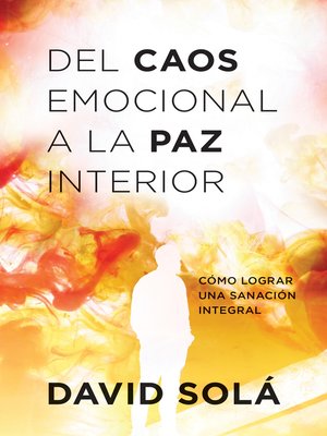 cover image of Del caos emocional a la paz interior